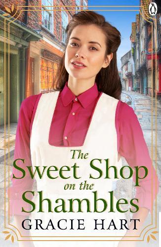 The Sweet Shop on the Shambles  by Gracie Hart at Abbey's Bookshop, 