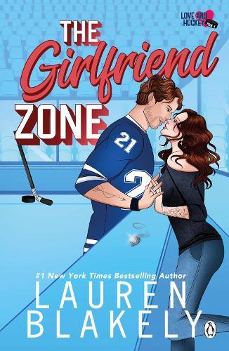 The Girlfriend Zone  by Lauren Blakely at Abbey's Bookshop, 