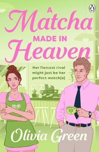 A Matcha Made in Heaven  by Olivia Green at Abbey's Bookshop, 