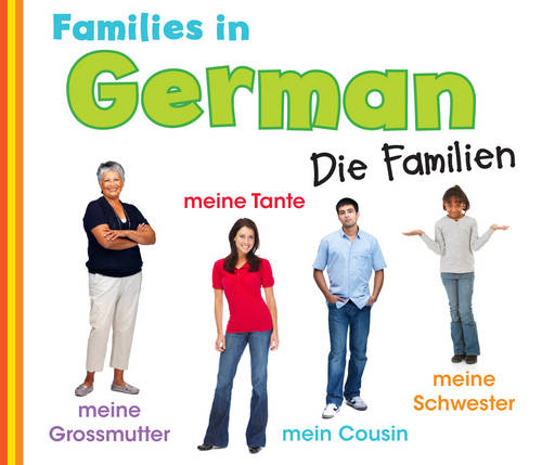 Families in German: Die Familien (World Languages)  by Daniel Nunn (Senior Content Strategist) at Abbey's Bookshop, 