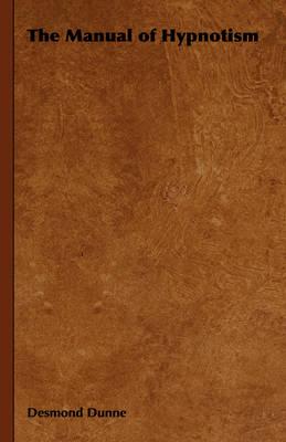 The Art of Hypnosis: Mastering basic techniques