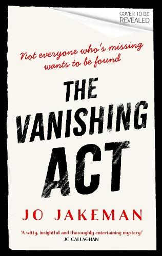 The Vanishing Act: An unputdownable, darkly comic thriller packed with twists  by Jo Jakeman at Abbey's Bookshop, 