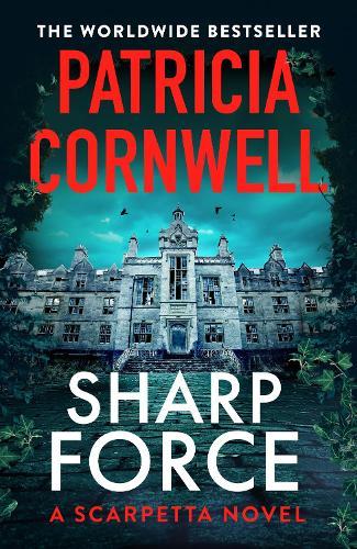 Sharp Force: The nail-biting new Scarpetta thriller for 2025  by Patricia Cornwell at Abbey's Bookshop, 