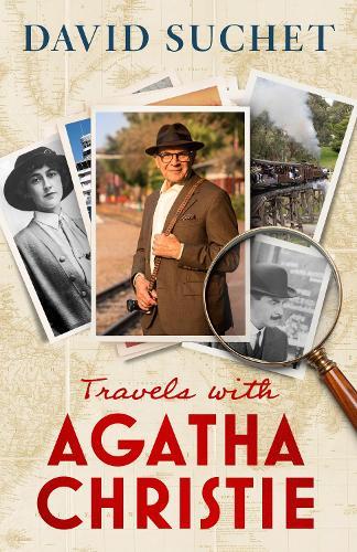 Travels with Agatha Christie  by David Suchet at Abbey's Bookshop, 