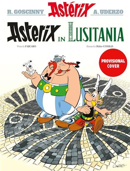 Asterix in Lusitania (#41 Asterix)  by Fabcaro at Abbey's Bookshop, 