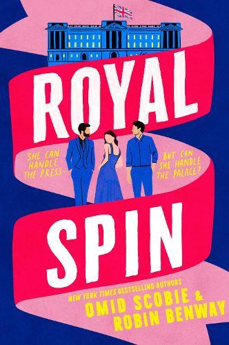 Royal Spin: an irresistible new royal romance for 2026  by Omid Scobie at Abbey's Bookshop, 