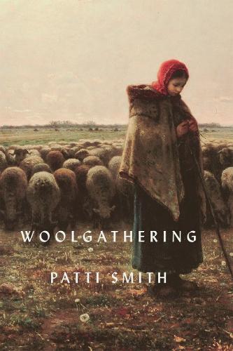 Woolgathering  by Patti Smith at Abbey's Bookshop, 