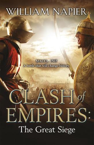 Clash of Empires: The Great Siege  by William Napier at Abbey's Bookshop, 