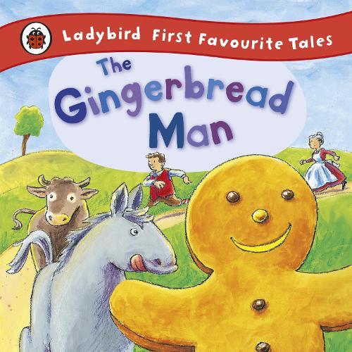 The Gingerbread Man: Ladybird First Favourite Tales  by Alan MacDonald at Abbey's Bookshop, 
