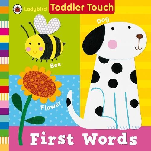 Ladybird Toddler Touch: First Words  at Abbey's Bookshop, 