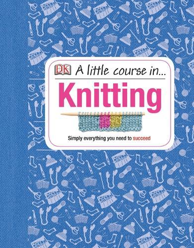 A Little Course in Knitting  by Various at Abbey's Bookshop, 