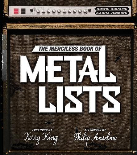 The Merciless Book of Metal Lists  by Howie Abrams at Abbey's Bookshop, 