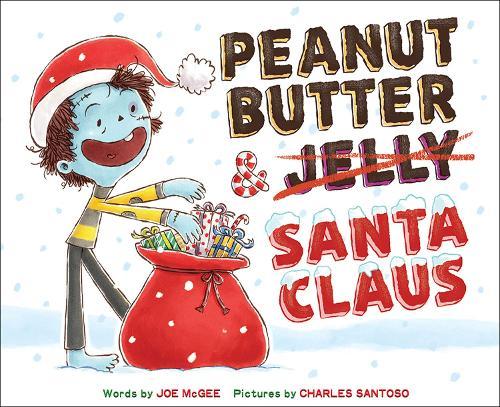 Peanut Butter and Santa Claus: A Zombie Culinary Tale  by Joe McGee at Abbey's Bookshop, 