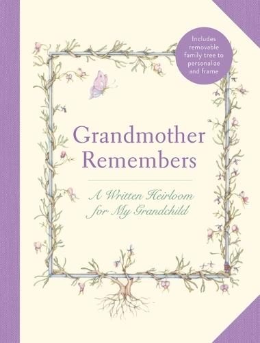 Grandmother Remembers: Gift Edition: A Written Heirloom for My Grandchild  by Judith Levy at Abbey's Bookshop, 