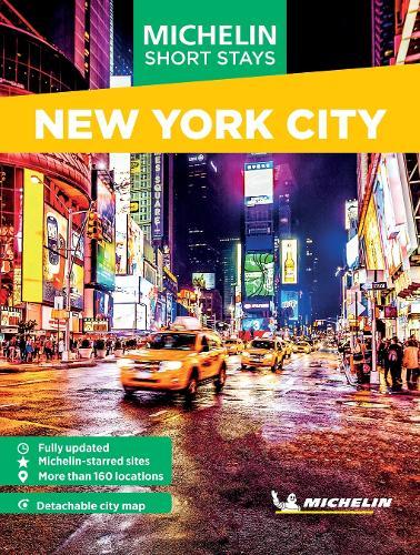 Michelin Travel Guides Short Stays: New York City: Fully Updated and Includes Detachable Map  by Michelin Editions at Abbey's Bookshop, 