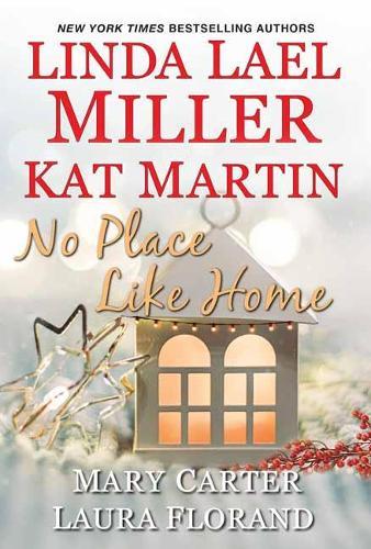 No Place Like Home  by Linda Lael Miller at Abbey's Bookshop, 
