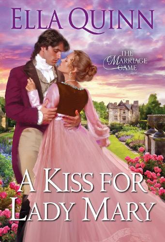 A Kiss for Lady Mary  by Ella Quinn at Abbey's Bookshop, 
