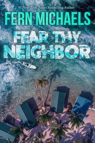 Fear Thy Neighbor: A Riveting Novel of Suspense  by Fern Michaels at Abbey's Bookshop, 