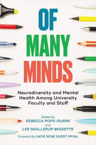Of Many Minds: Neurodiversity and Mental Health Among University Faculty and Staff  by Rebecca Pope-Ruark at Abbey's Bookshop, 