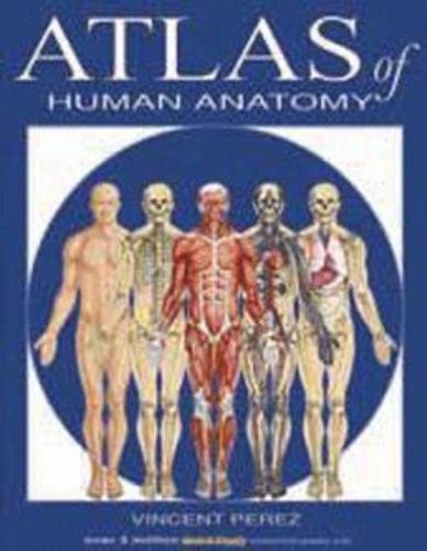 Atlas Of Human Anatomy  by Vincent  Perez at Abbey's Bookshop, 