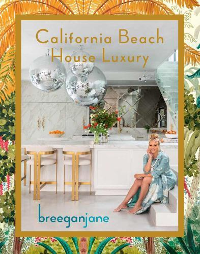 California Beach House Luxury  by Breegan Jane at Abbey's Bookshop, 