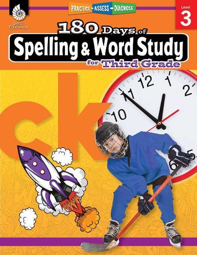 180 Days™: Spelling and Word Study for Third Grade: Practice, Assess, Diagnose