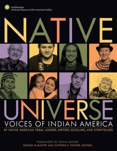 Native Universe: Voices of Indian America (Native American Tribal Leaders, Writers, Scholars, and Story Tellers)  by Kevin Gover at Abbey's Bookshop, 