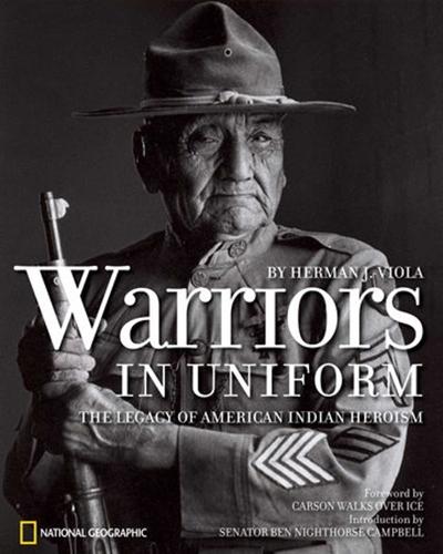 Warriors in Uniform: The Legacy of American Indian Heroism  by Herman J. Viola at Abbey's Bookshop, 