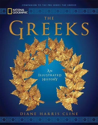 National Geographic The Greeks: An Illustrated History  by Diane Harris Cline at Abbey's Bookshop, 