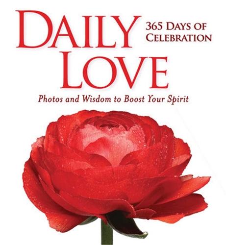 Daily Love: 365 Days of Celebraion: Photos and Wisdom to Boost your Spirit  by National Geographic at Abbey's Bookshop, 