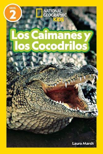 National Geographic Readers Los Caimanes y Cocodrilos (Nivel 2)  by Laura Marsh at Abbey's Bookshop, 