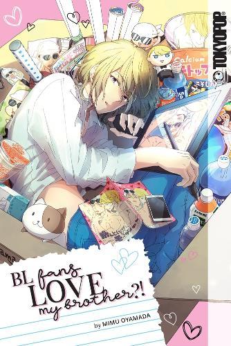 BL Fans LOVE My Brother?!  by Mimu Oyamada at Abbey's Bookshop, 