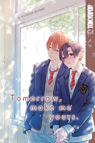 Tomorrow, Make Me Yours  by Kaoruko Miyama at Abbey's Bookshop, 