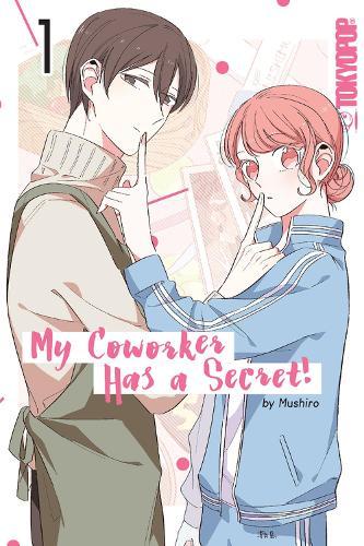 My Coworker Has a Secret!, Volume 1  by Mushiro at Abbey's Bookshop, 