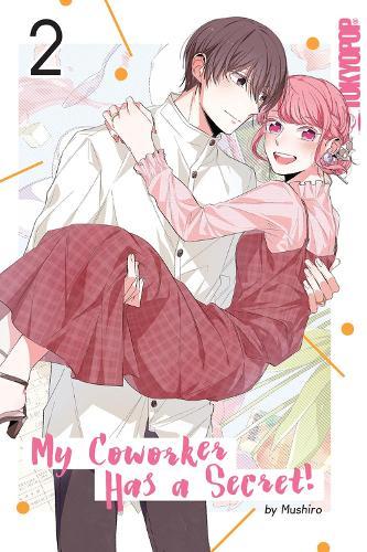 My Coworker Has a Secret!, Volume 2  by Mushiro at Abbey's Bookshop, 