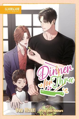 Dinner for Three (BL Light Novel)  by Hizaki Hisamu at Abbey's Bookshop, 
