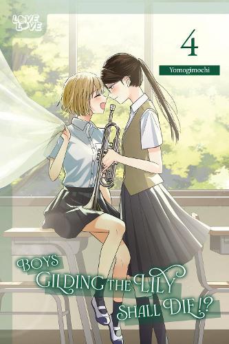 Boys Gilding the Lily Shall Die!?, Volume 4  by Yomogimochi at Abbey's Bookshop, 