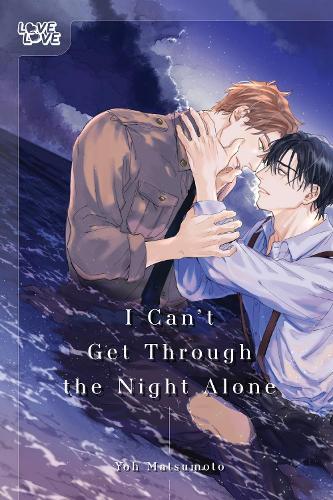 I Can't Get Through the Night Alone  by Yoh Matsumoto at Abbey's Bookshop, 