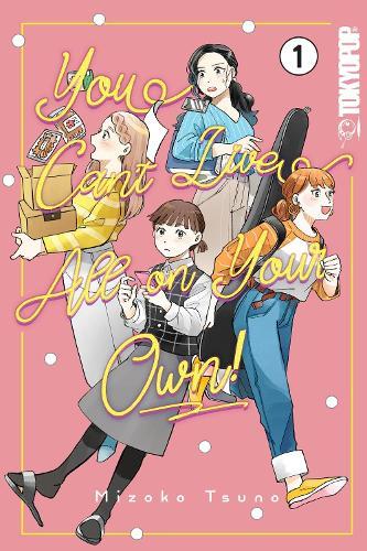 You Can't Live All on Your Own!, Volume 1  by Mizoko Tsuno at Abbey's Bookshop, 