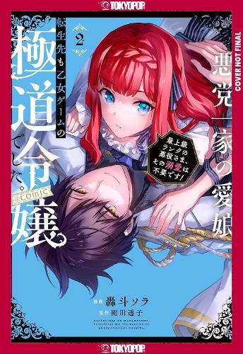 Reincarnated in a Mafia Dating Sim, Volume 2: A Yakuza Heiress Becomes the Top-Ranked Villain's Romantic Target!  by Sora Goto at Abbey's Bookshop, 