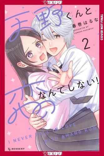I'll Never Fall In Love With Amano!, Volume 2  by Haruna Harumaki at Abbey's Bookshop, 