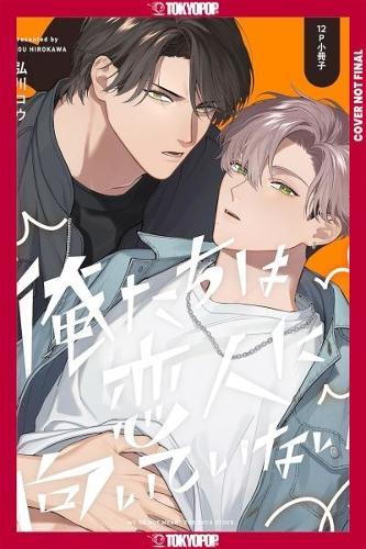 We're Not Cut Out to Be Lovers, Volume 2  by Kou Hirokawa at Abbey's Bookshop, 