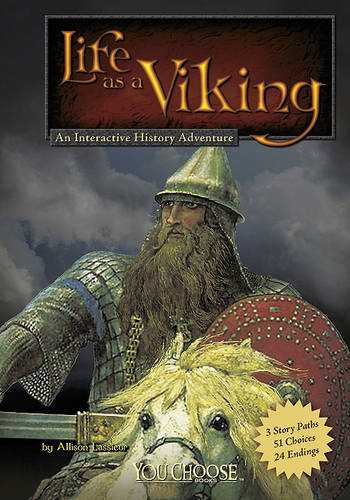 You Choose Warriors Life as a Viking an Interactive History Adventure  by ,Allison Lassieur at Abbey's Bookshop, 