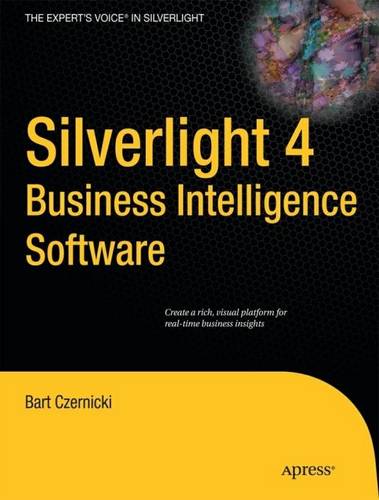 Silverlight 4 Business Intelligence Software  by Bart Czernicki at Abbey's Bookshop, 