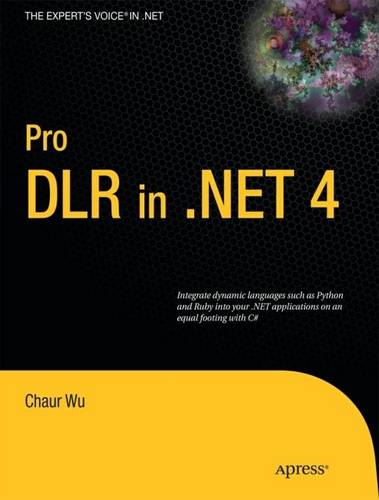 Pro DLR in .NET 4  by Chaur Wu at Abbey's Bookshop, 