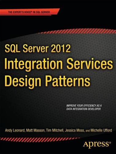 SQL Server 2012 Integration Services Design Patterns  by Andy Leonard at Abbey's Bookshop, 
