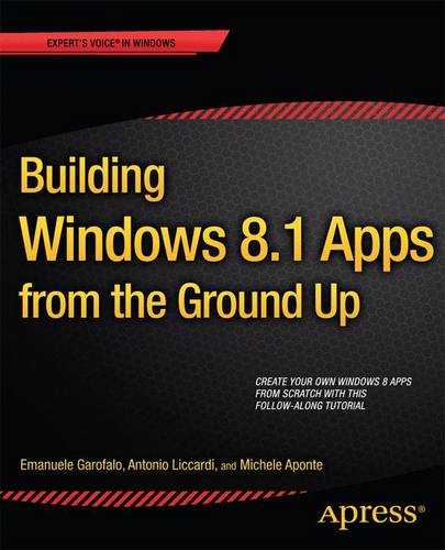 Building Windows 8.1 Apps from the Ground Up  by Emanuele Garofalo at Abbey's Bookshop, 
