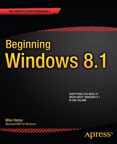 Beginning Windows 8.1  by Mike Halsey at Abbey's Bookshop, 
