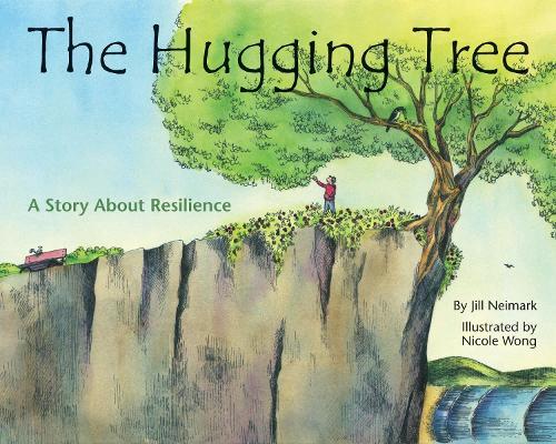 The Hugging Tree: A Story about Resilience  by Jill Neimark at Abbey's Bookshop, 