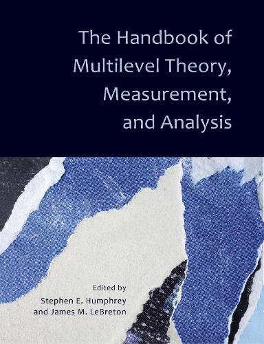 The Handbook of Multilevel Theory, Measurement, and Analysis  by Stephen E. Humphrey at Abbey's Bookshop, 